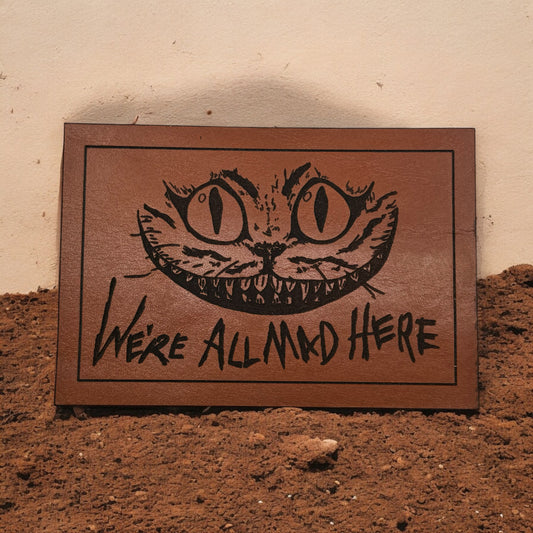 CAT 615 "We're All Mad Here"