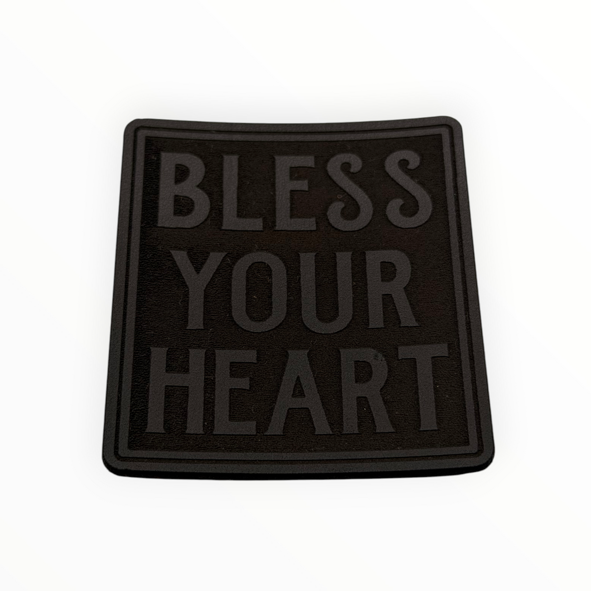 "Bless Your Heart"