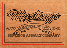 Load image into Gallery viewer, A Co 2-2 Mustangs &quot;Saddle Up&quot;