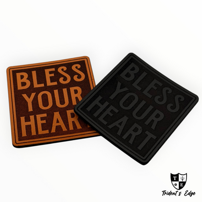"Bless Your Heart"